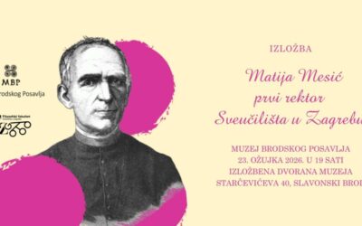 Izložba “Matija Mesić – prvi rektor Sveučilišta u Zagrebu” stiže u Slavonski Brod